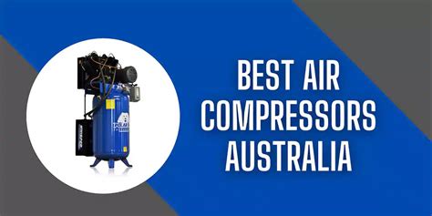 metal fabrication air compressor|Choosing the Best Air Compressor for Metal .